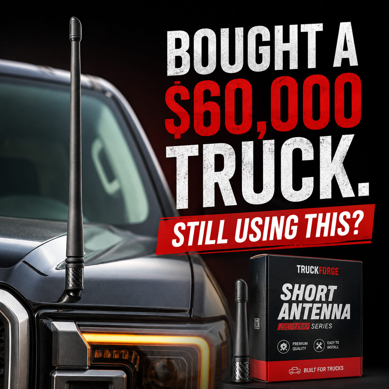 TruckForge Shorty Pro™ Ford-F150/250/350 Antenna
